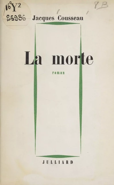 La morte - Jacques Cousseau - Julliard (réédition numérique FeniXX)