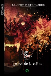 Le cercle et l'ombre - Tome 3