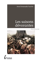 Les saisons dévorantes