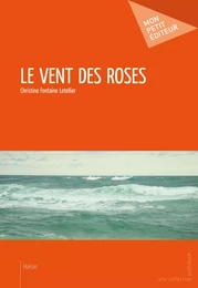 Le Vent des roses