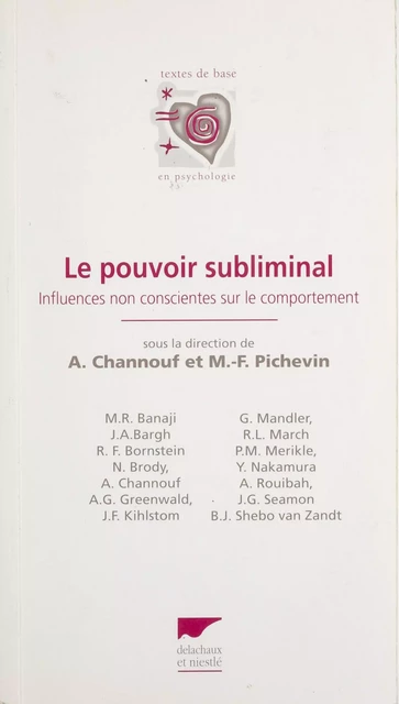 Le Pouvoir subliminal - Ahmed Channouf, Marie-France Pichevin - Delachaux et Niestlé (réédition numérique FeniXX)