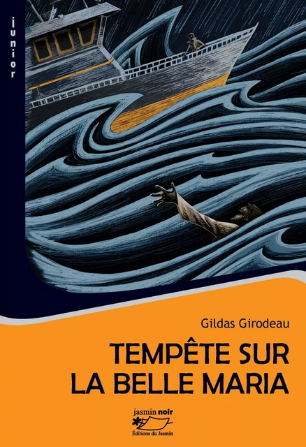 Tempête sur la Belle-Maria - Gildas Girodeau - Jasmin