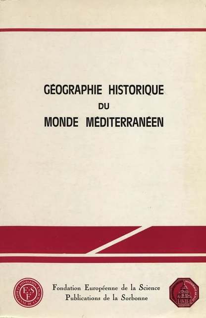 Géographie historique du monde méditerranéen -  - Éditions de la Sorbonne