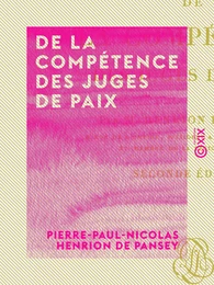 De la compétence des juges de paix