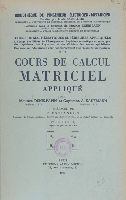 Cours de Calcul matriciel appliqué (2) - Maurice Denis-Papin, A. Kaufmann - Albin Michel (réédition numérique FeniXX)