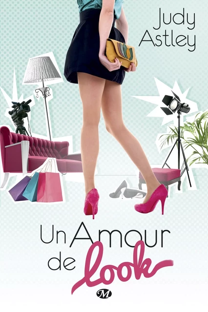 Un amour de look - Judy Astley - Hauteville