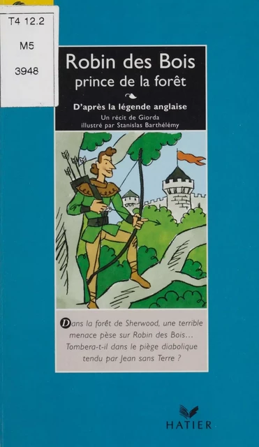 Robin des Bois, prince de la forêt -  Giorda - Hatier (réédition numérique FeniXX)