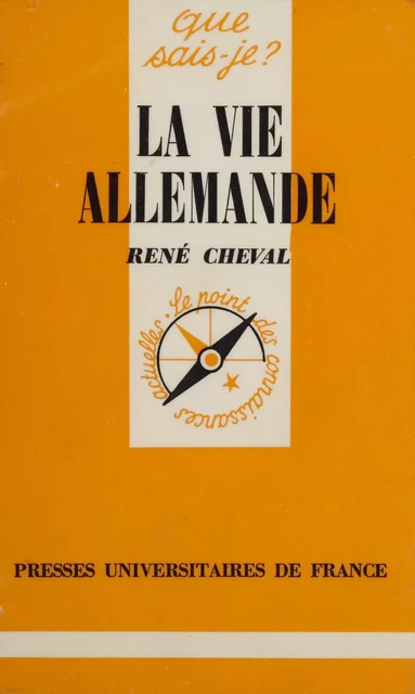 La Vie allemande - René Cheval - Presses universitaires de France (réédition numérique FeniXX)