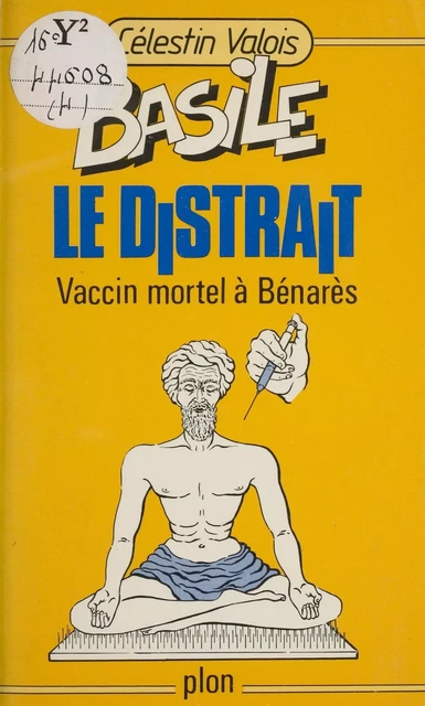 Basile le distrait (4) - Célestin Valois - Plon (réédition numérique FeniXX)