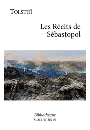 Les Récits de Sébastopol