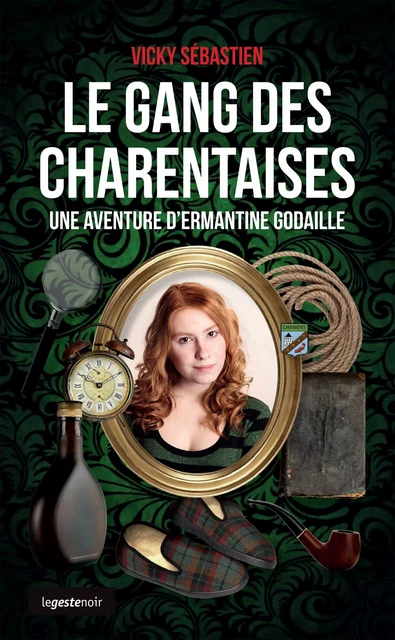 Le gang des Charentaises - Vicky Sébastien - Geste Éditions