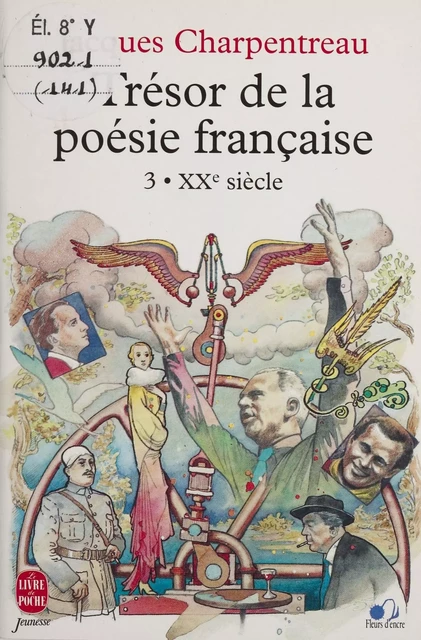 Trésor de la poésie française (3) - Jacques Charpentreau - Hachette Jeunesse (réédition numérique FeniXX)