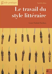 Le travail du style littéraire