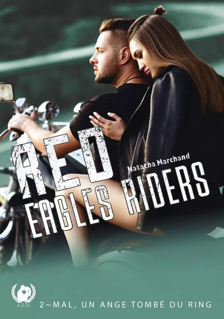 Red Eagles Riders - Tome 2 - Natacha Marchand - Art en Mots Éditions