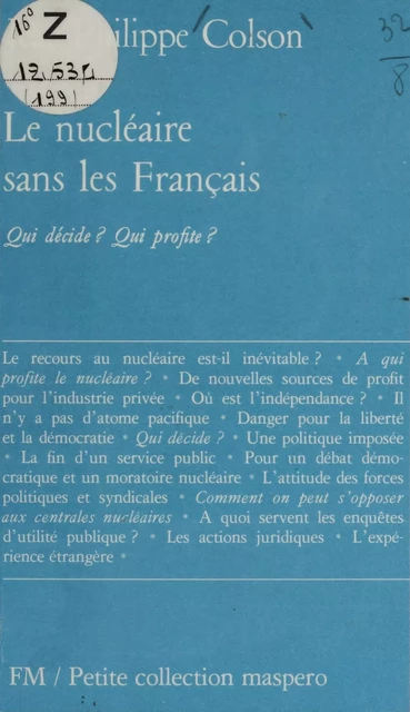 Le nucléaire sans les Français - Jean-Philippe Colson - La Découverte (réédition numérique FeniXX)