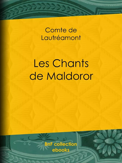 Les Chants de Maldoror - Comte de Lautréamont - BnF collection ebooks