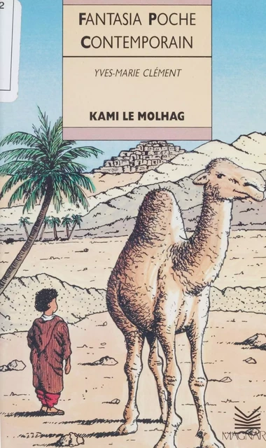 Kami le Molhag - Yves Clément - (Magnard) réédition numérique FeniXX