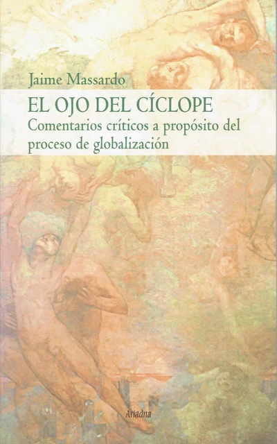 El ojo del cíclope - Jaime Massardo - Ariadna Ediciones