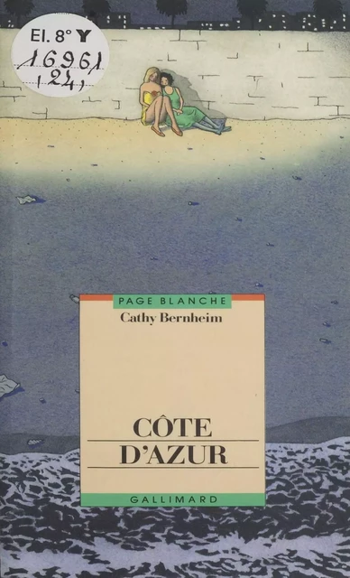 Côte d'Azur - Cathy Bernheim - Gallimard Jeunesse (réédition numérique FeniXX)