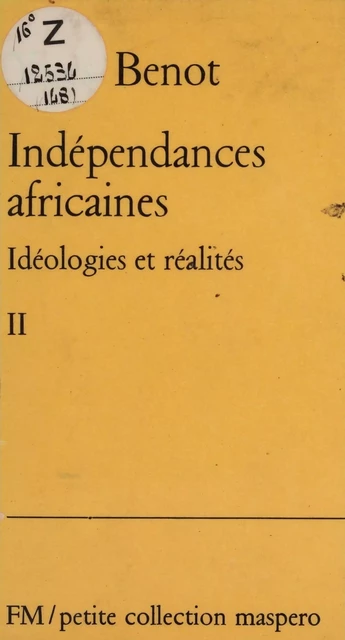 Les indépendances africaines (2) - Yves Benot - La Découverte (réédition numérique FeniXX)