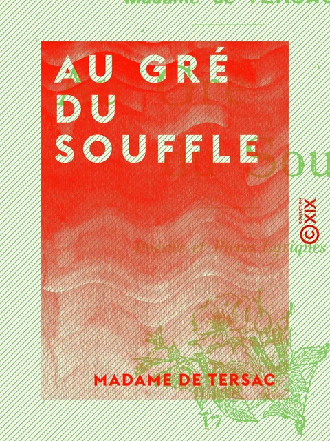 Au gré du souffle - Madame de Tersac - Collection XIX