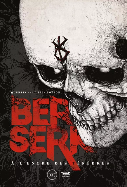 Berserk - Quentin Boëton - Third Editions