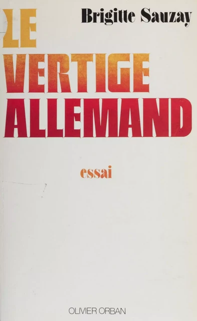 Le Vertige allemand - Brigitte Sauzay - Plon (réédition numérique FeniXX)