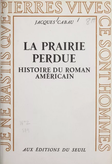 La prairie perdue - Jacques Cabau - Seuil (réédition numérique FeniXX)