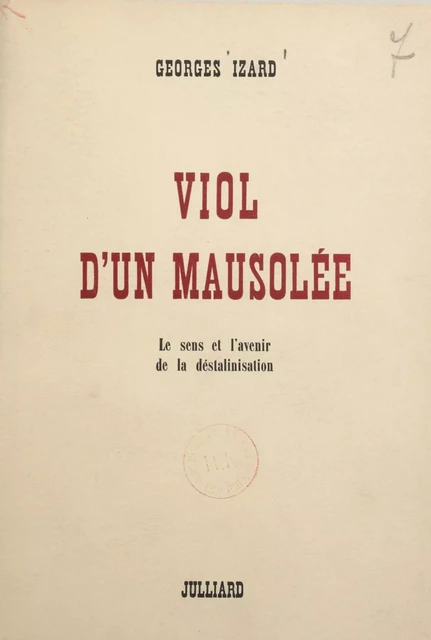 Viol d'un mausolée - Georges Izard - Julliard (réédition numérique FeniXX)