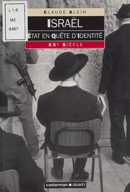 Israël : État en quête d'identité - Claude Klein - Casterman (réédition numérique FeniXX)