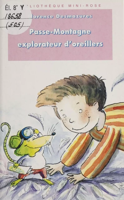 Passe-Montagne explorateur d'oreillers - Florence Desmazures - Hachette Jeunesse (réédition numérique FeniXX)