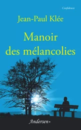 Manoir des mélancolies