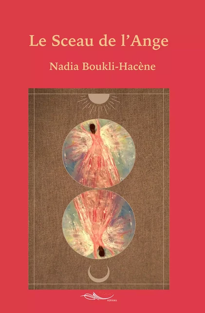 Le Sceau de l'Ange - Nadia Boukli-Hacène - 5 sens éditions