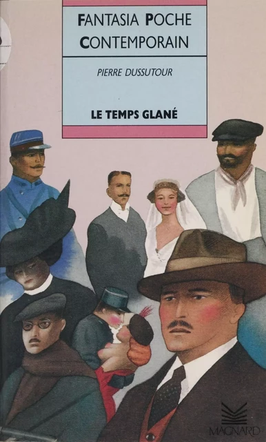 Le temps glané - Pierre Dussutour - Magnard (réédition numérique FeniXX)