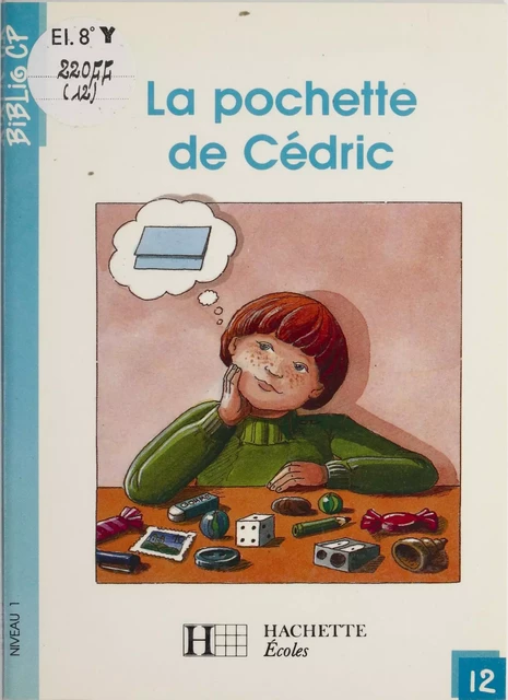 La Pochette de Cédric - Martine Géhin - Hachette Éducation (réédition numérique FeniXX)