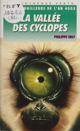 La Vallée des Cyclopes