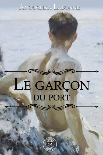 Le garçon du port - Anouchka Labonne - Voy'el