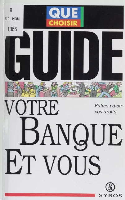 Votre banque et vous -  Union fédérale des consommateurs - La Découverte (réédition numérique FeniXX)