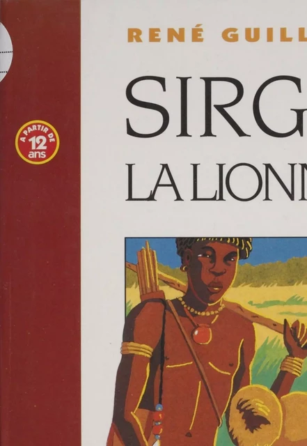 Sirga la lionne - René Guillot - Magnard Jeunesse (réédition numérique FeniXX)