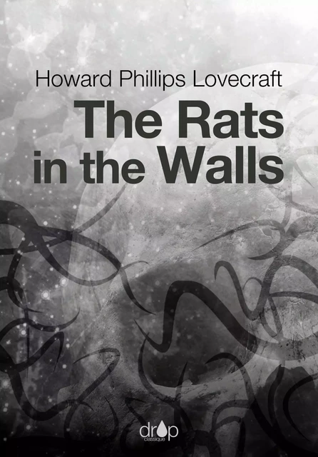 The Rats in the Walls - Howard Phillips Lovecraft - Les éditions Pulsio