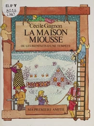 La maison miousse