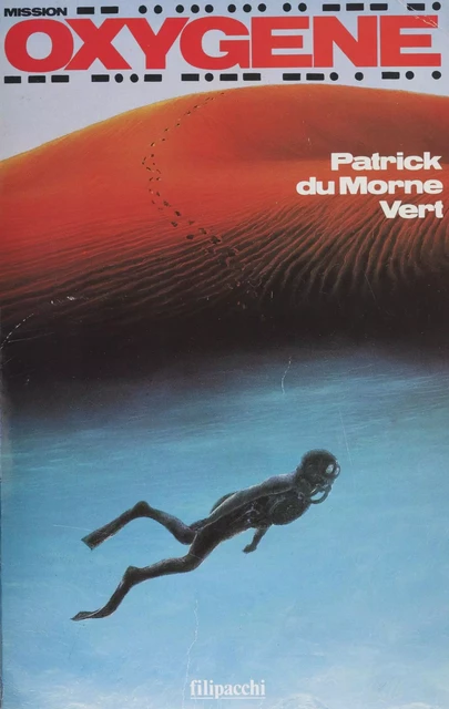 Mission oxygène - Patrick Du Morne Vert - Le Livre de poche (réédition numérique FeniXX)