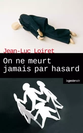 On ne meurt jamais par hasard