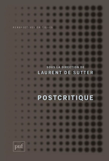 Postcritique - Laurent de Sutter - Humensis