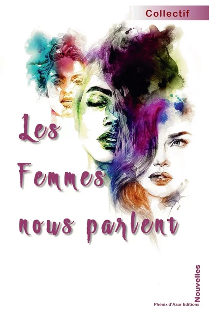 Les Femmes nous parlent -  - Phénix d'Azur éditions