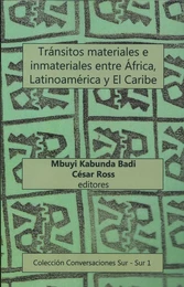 Tránsitos materiales e inmateriales entre África, Latinoamérica y El Caribe