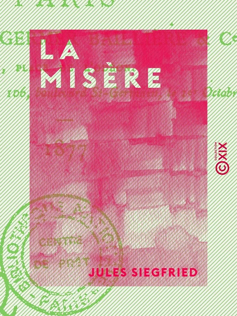 La Misère - Jules Siegfried - Collection XIX