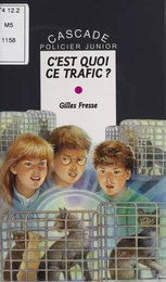 C'est quoi ce trafic ?