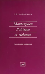 Montesquieu : politique et richesses