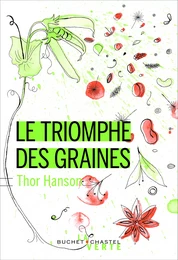 Le triomphe des graines